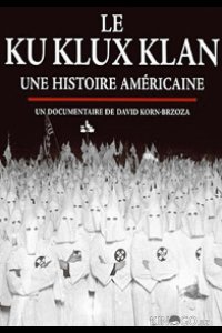 Ку-клукс-клан. Американская история 1 2