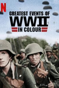 Величайшие события Второй мировой войны 1 10