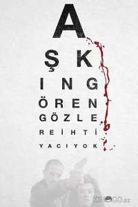 Askin Gören Gözlere Ihtiyaci yok 