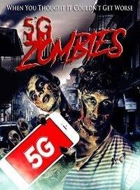 5G Зомби 