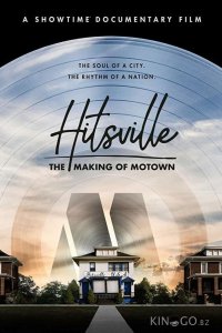 Hitsville: Создание Motown Records 
