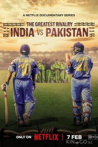 The Greatest Rivalry: India vs Pakistan 1 3