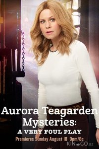 Aurora Teagarden Mysteries: A Very Foul Play (ТВ) 