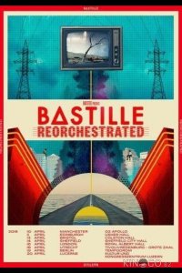 Bastille - ReOrchestrated 
