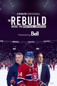 The Rebuild: Inside the Montreal Canadiens 1 8