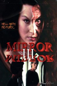 Зеркало, зеркало 3: Подглядывающий 