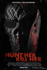 Травите её, убейте её! 