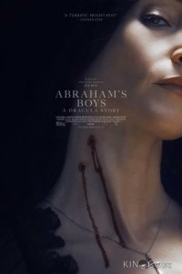 Сыновья Авраама: История Дракулы 