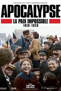Апокалипсис: Бесконечная война 1918-1926 