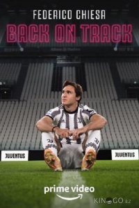 Federico Chiesa - Back on Track 