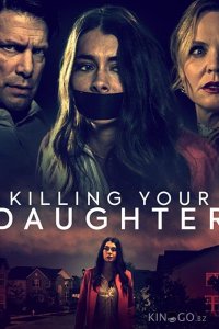Killing Your Daughter 