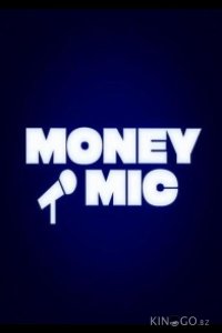Money Mic 3 11