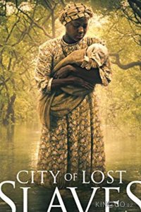 City of Lost Slaves 