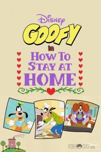 Disney Presents Goofy in How to Stay at Home 1 4