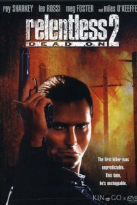 Безжалостный 2: Абсолютно 