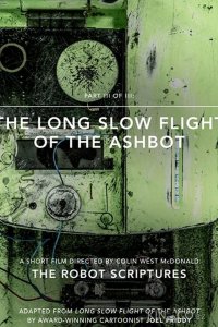 The Long Slow Flight of the Ashbot 