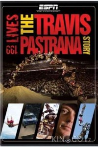 199 Жизней : История Тревиса Пастраны 