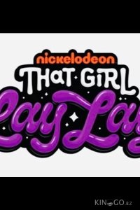 That Girl Lay Lay 1 4
