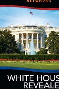 White House Revealed 