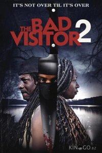 Плохая гостья 2 