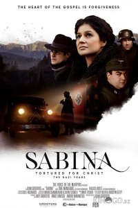 Сабина: замученная за Христа. Нацистские годы 