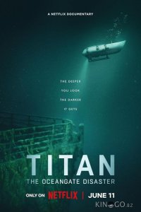 Титан: Трагичная судьба OceanGate 