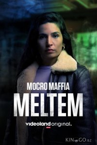 Марокканская мафия: Мельтем 