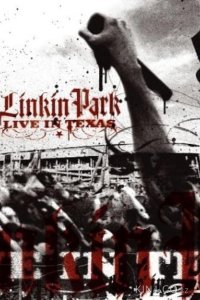 Linkin Park: Live in Texas 