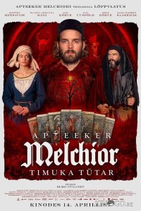 Аптекарь Мельхиор: Дочь Палача 