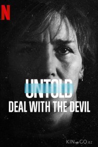 Untold: Deal with the Devil 