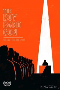 The Boy Band Con: История Лу Пёрлмана 