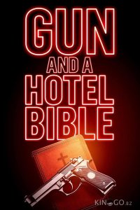 Пистолет и Библия в отеле 